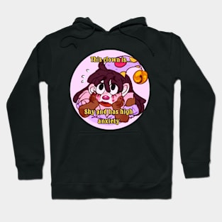 Anxiety clown Hoodie